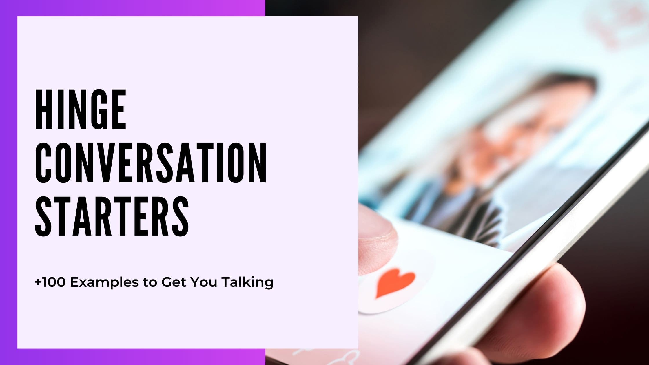 Cover Image for Master Hinge Conversations: Starters, Examples & Expert Tips
