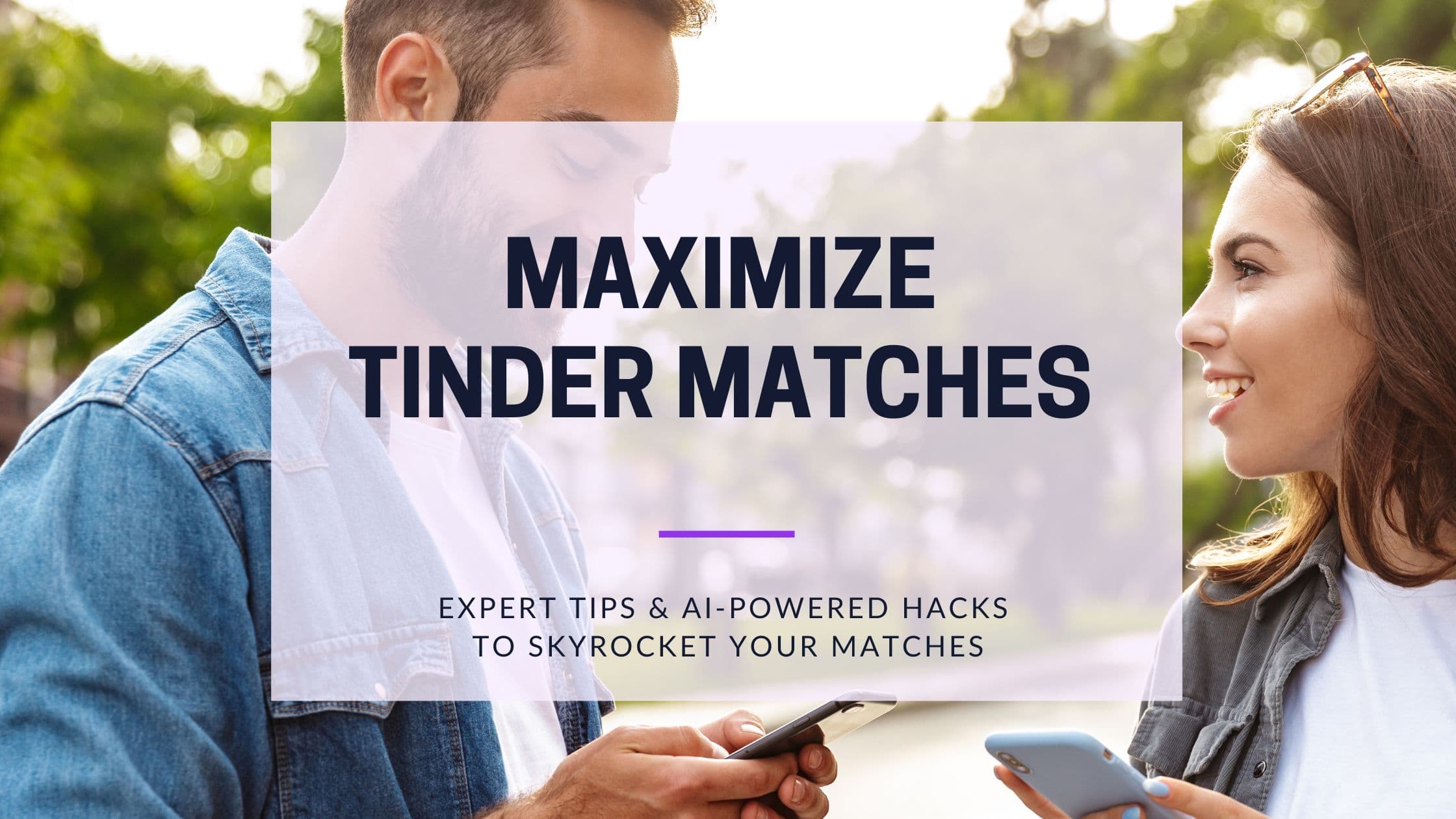 Cover Image for Boost Tinder Matches by 200%: A Data-Driven 2025 Guide
